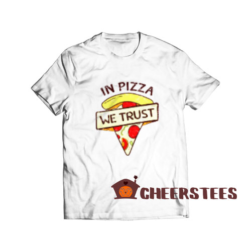 target shirt in pizza we trust